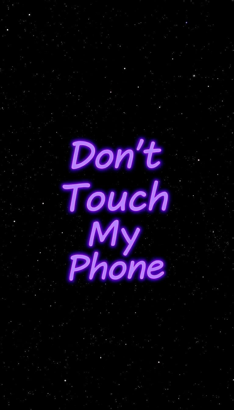 Dont Touch My Phone Wallpapers Purple light